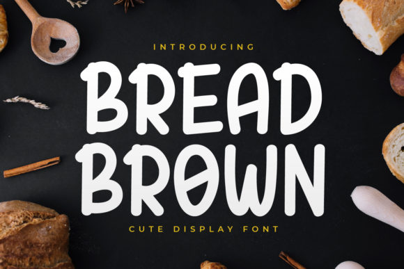 Bread Brown: A Bold Display Font