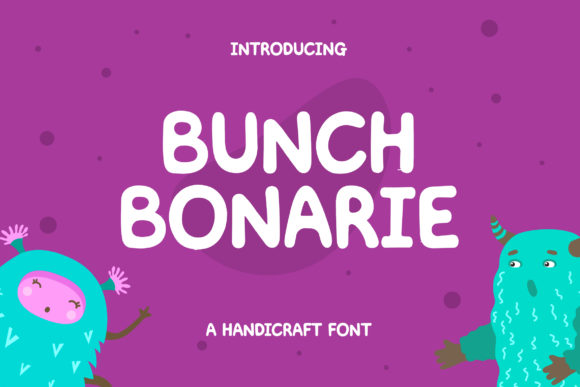 Bunch Bonarie: A Quirky Display Font