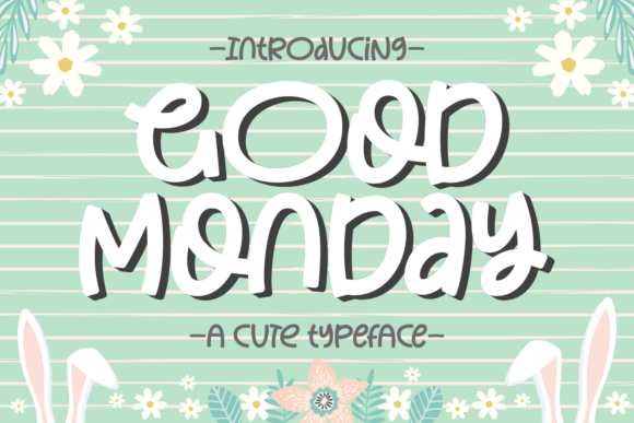 Good Monday: A Whimsical Display Font