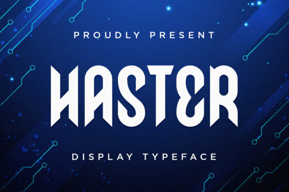 Haster: A Bold Font for Business