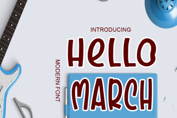 Hello March Font