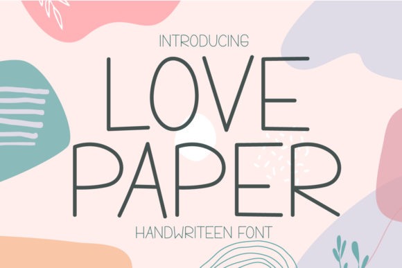 Love Paper: A Font for Thoughtful Design